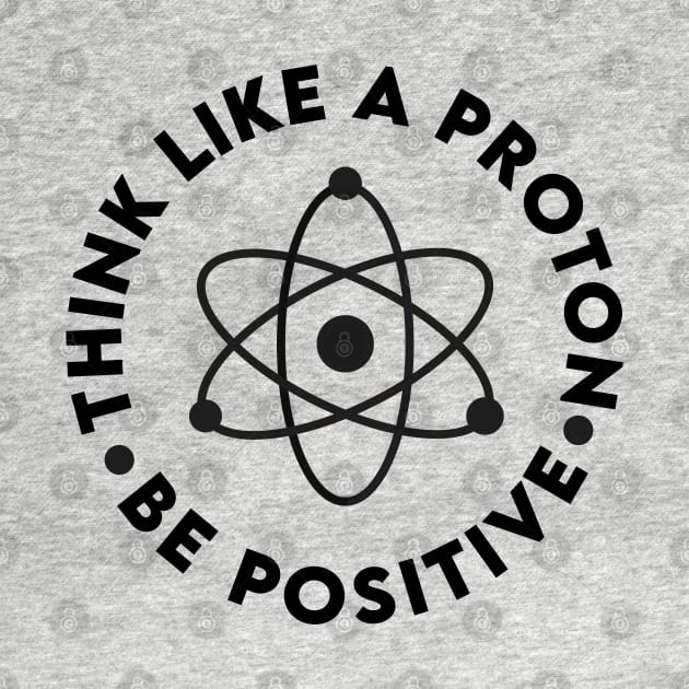 Think like a Proton by ExprEssie